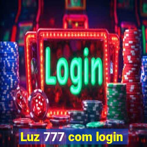 Luz 777 com login